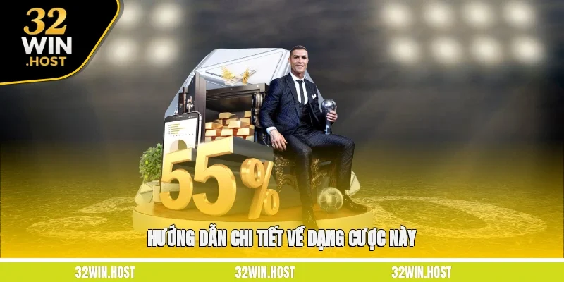 Hướng dẫn chi tiết về dạng cược này