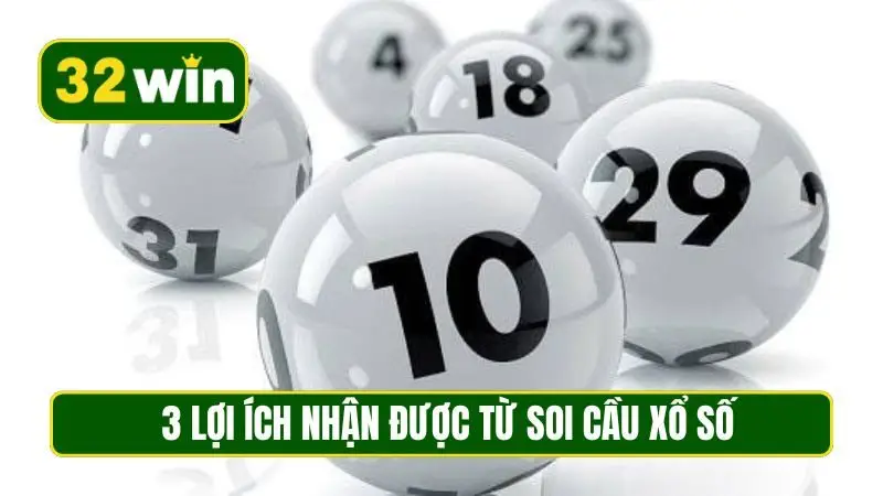 3 lợi ích nhận được từ soi cầu xổ số
